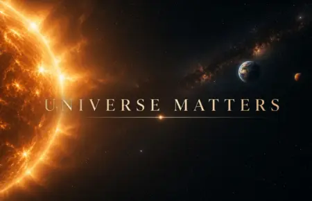 Universe Matters cosmic light title card with glowing orange burst and centred text.